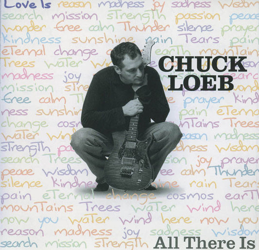 Chuck Loeb : All There Is (CD, Album)