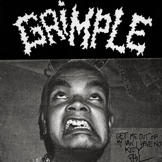 Grimple : Get Me Out Of My Van I Have No Key Phil (7", RE, RM, Cle)