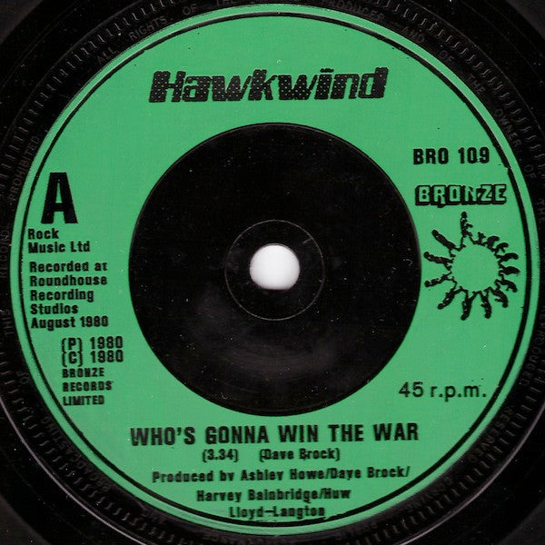 Hawkwind : Who's Gonna Win The War? (7", Single, Gre)