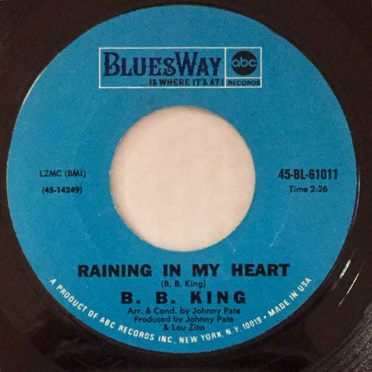 B.B. King : Raining In My Heart / Heartbreaker (7", Single, Styrene)