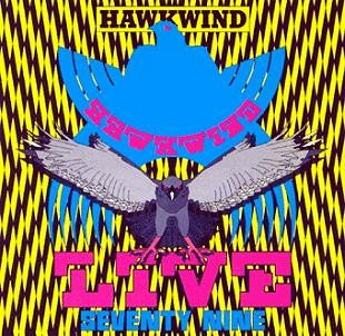 Hawkwind : Live Seventy Nine (CD, Album, RE)