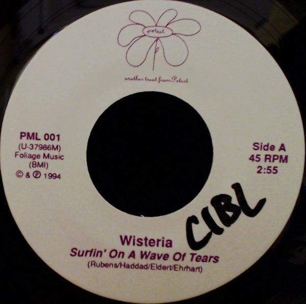 Wisteria : Surfin' On A Wave Of Tears / I've Got A Car (7", Single, Pur)