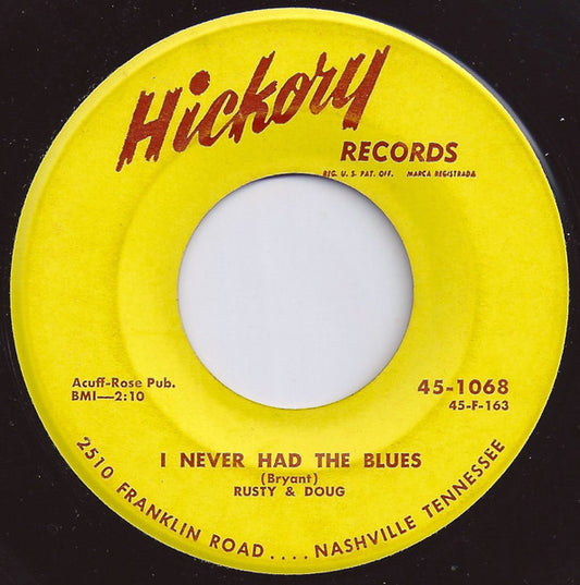 Rusty & Doug Kershaw : I Never Had The Blues / Love Me To Pieces (7")