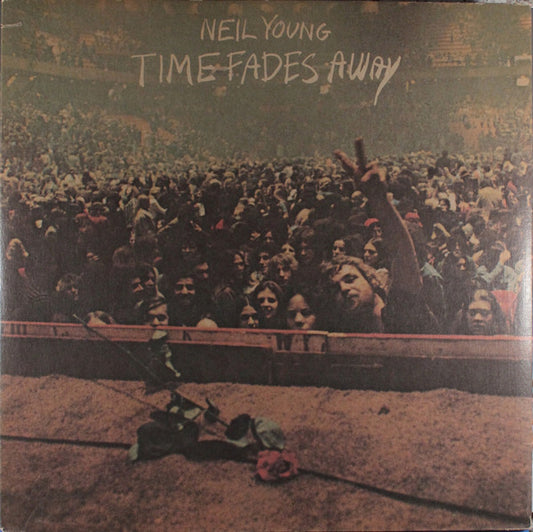 Neil Young : Time Fades Away (LP, Album, Pit)