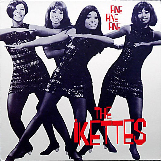 The Ikettes : Fine Fine Fine (LP, Comp, RE)