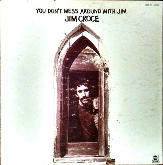 Jim Croce : You Don't Mess Around With Jim (LP, Album, San)