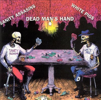 Sanity Assassins, White Pigs : Dead Man's Hand (CD)