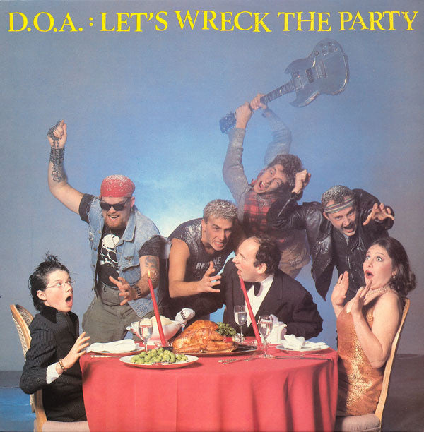 D.O.A. (2) : Let's Wreck The Party (LP, Album)