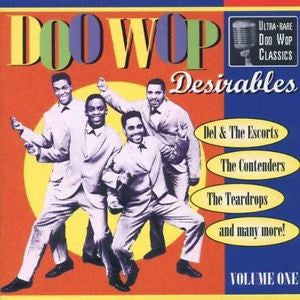 Various : Doo Wop Desirables Volume One (CD, Comp)