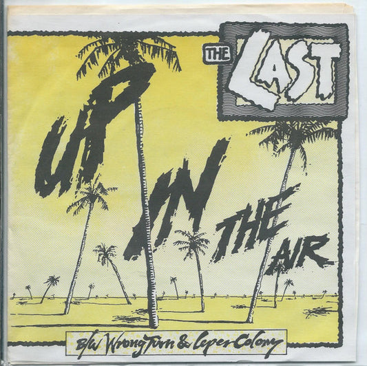 The Last : Up In The Air (7", Single, Yel)