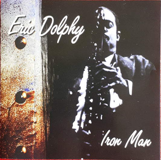 Eric Dolphy : Iron Man (CD, Album, RE)