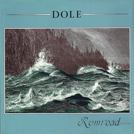 Dole : Rumroad (12")