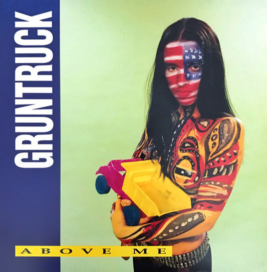 Gruntruck : Above Me (7", Tra)