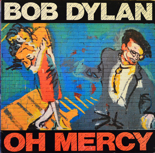 Bob Dylan : Oh Mercy (LP, Album)