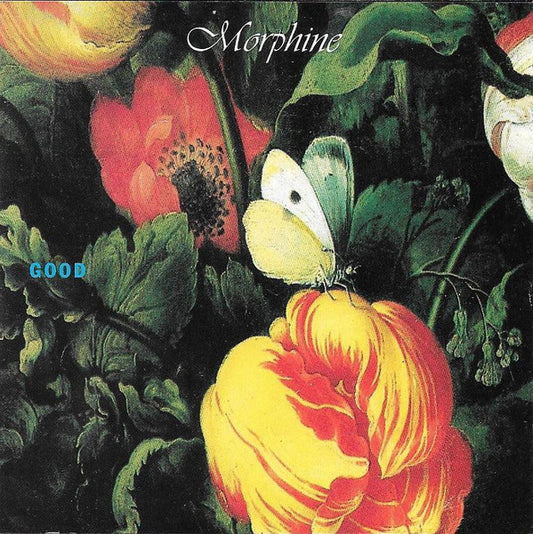 Morphine (2) : Good (CD, Album, RE)