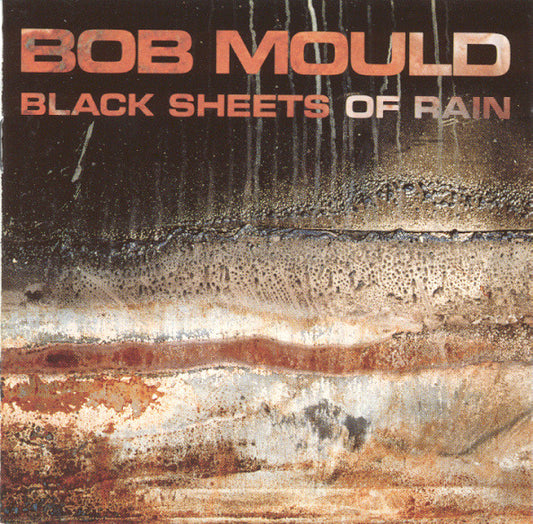 Bob Mould : Black Sheets Of Rain (CD, Album)