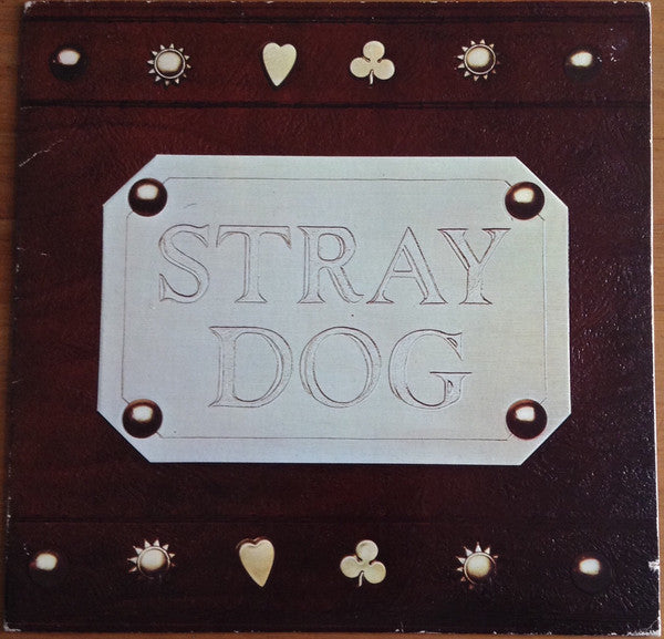 Stray Dog (3) : Stray Dog (LP, Album, SP )