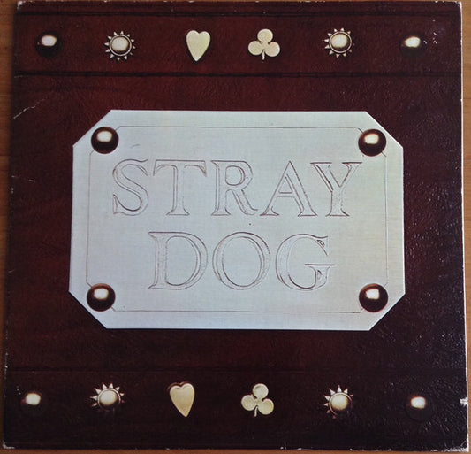 Stray Dog (3) : Stray Dog (LP, Album, SP )