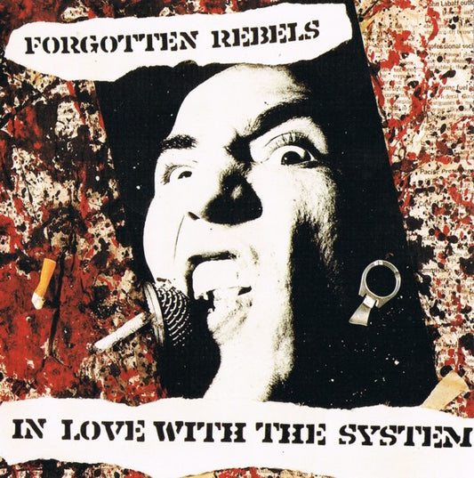 In Love With The System - Forgotten Rebels*