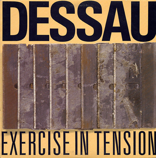 Exercise In Tension - Dessau