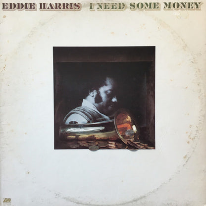 I Need Some Money - Eddie Harris