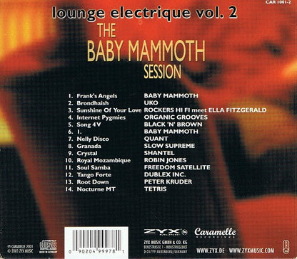 Lounge Electrique Vol. 2 (The Baby Mammoth Session) - Various