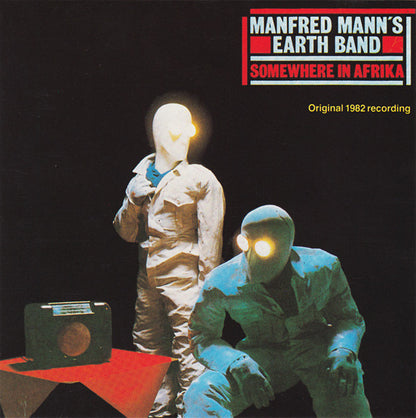 Somewhere In Afrika - Manfred Mann's Earth Band