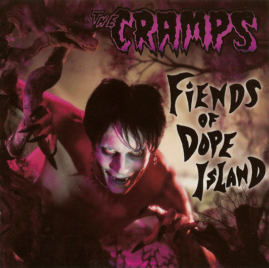 Fiends Of Dope Island - The Cramps