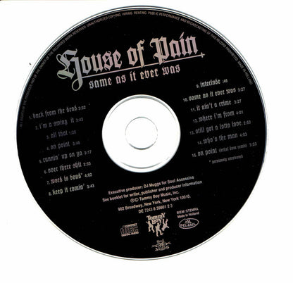 Same As It Ever Was - House Of Pain