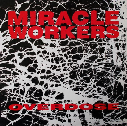 Overdose - Miracle Workers