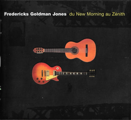 Du New Morning Au Zénith - Fredericks Goldman Jones