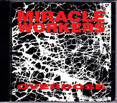 Overdose - Miracle Workers