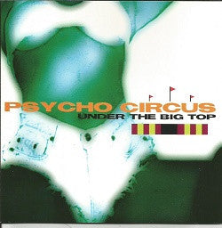 Under The Big Top - Psycho Circus