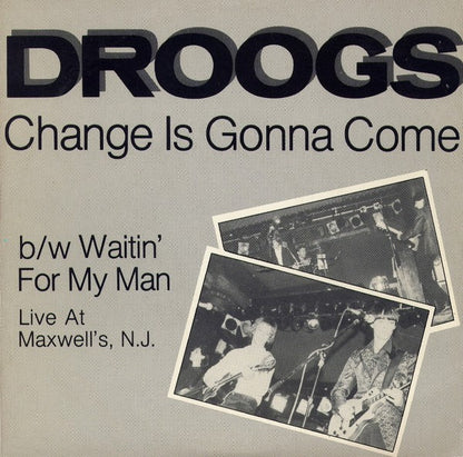 Change Is Gonna Come - Droogs