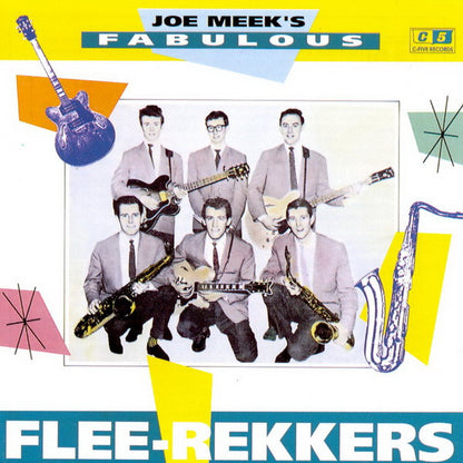 Joe Meek's Fabulous Flee-Rekkers - The Flee-Rekkers