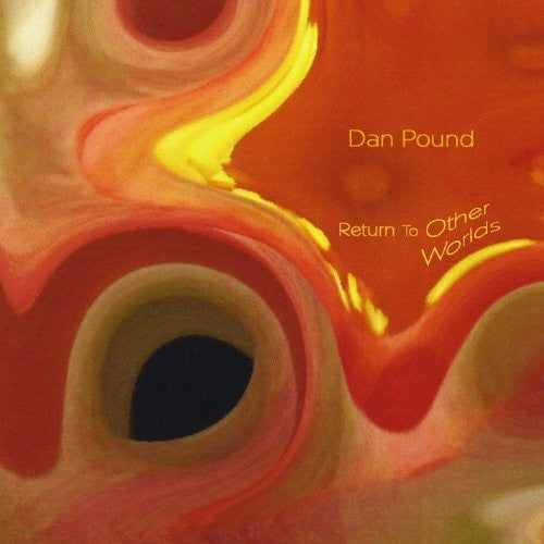 Return To Other Worlds - Dan Pound