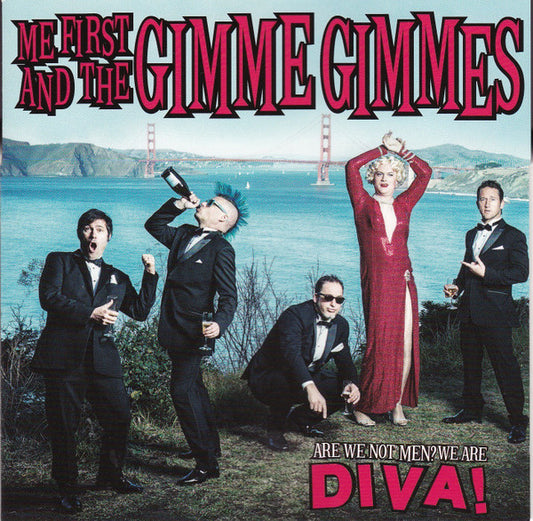 Are We Not Men? We Are Diva! - Me First And The Gimme Gimmes