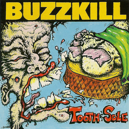 Tooth & Sole - Buzzkill