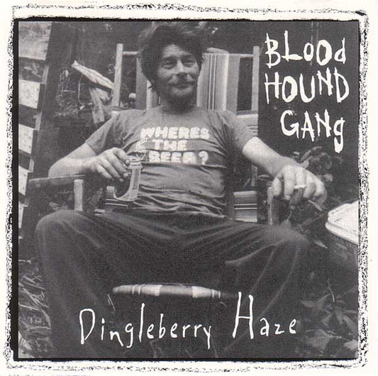 Dingleberry Haze - Bloodhound Gang