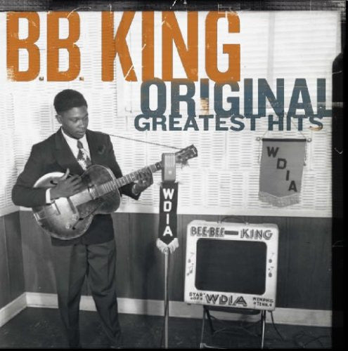 Original Greatest Hits - B.B. King