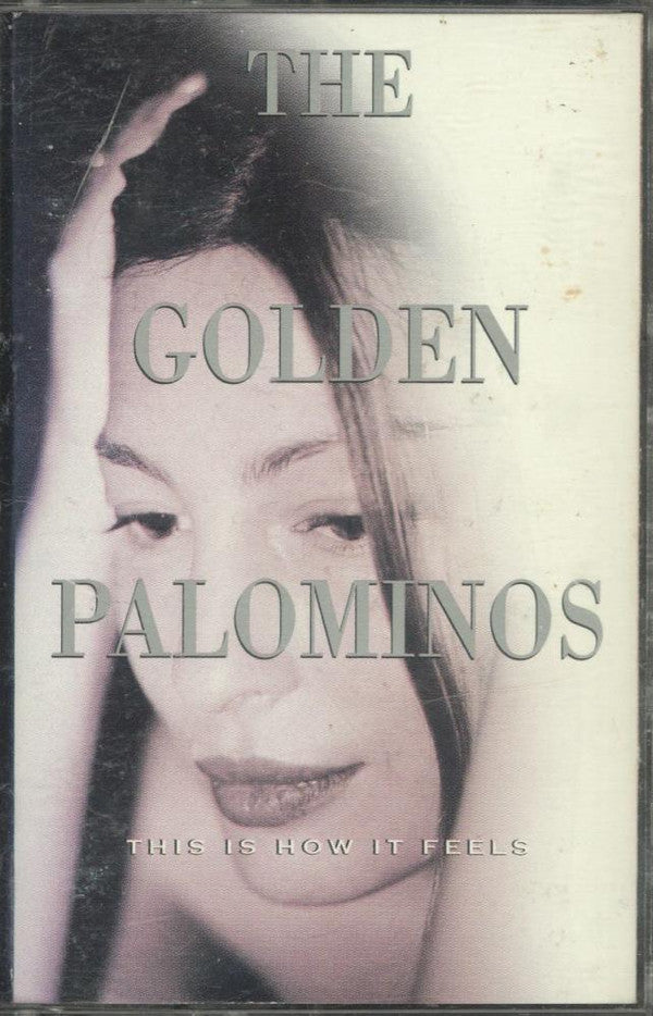 This Is How It Feels - The Golden Palominos