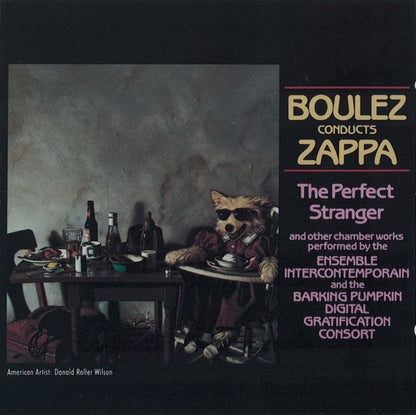 The Perfect Stranger - Boulez* Conducts Zappa*