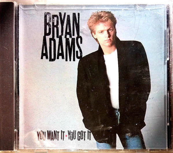 You Want It, You Got It - Bryan Adams