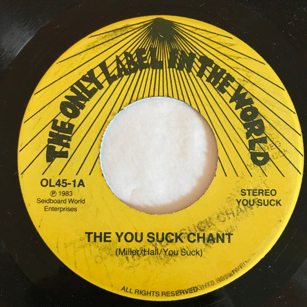 The You Suck Chant - You Suck!