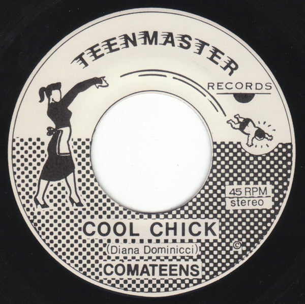 Cool Chick / Danger Zone - Comateens