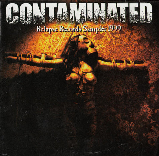 Contaminated: Relapse Records Sampler 1999 - Various