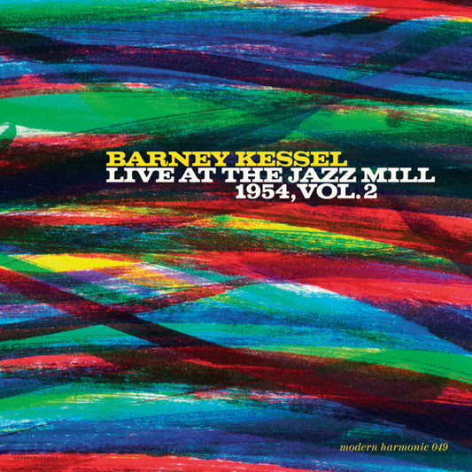 Live At The Jazz Mill 1954, Vol. 2 - Barney Kessel With The Jazz Millers