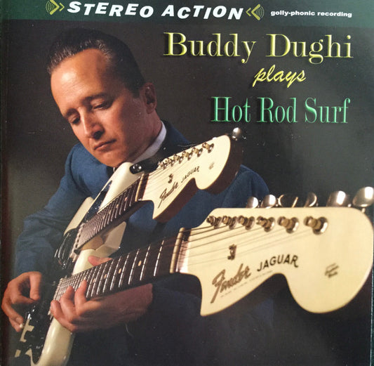 Plays Hot Rod Surf - Buddy Dughi