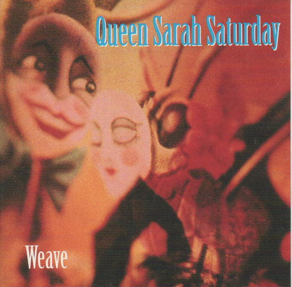 Weave - Queen Sarah Saturday