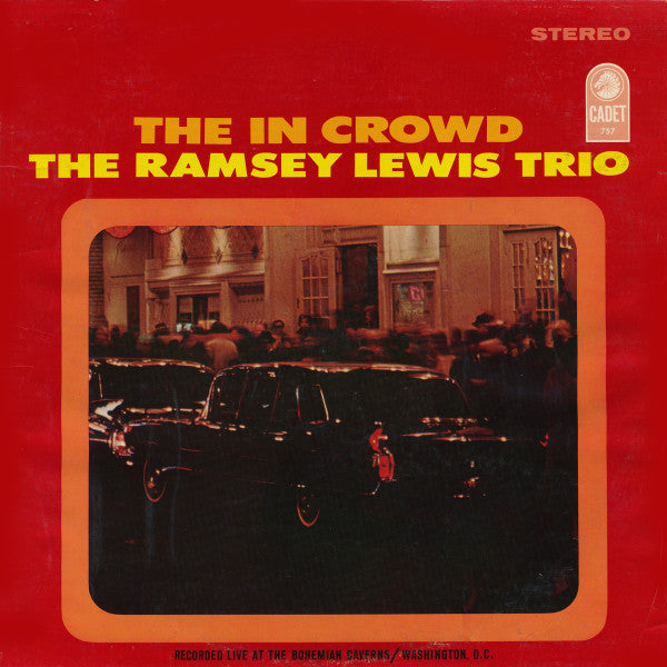 The In Crowd - The Ramsey Lewis Trio